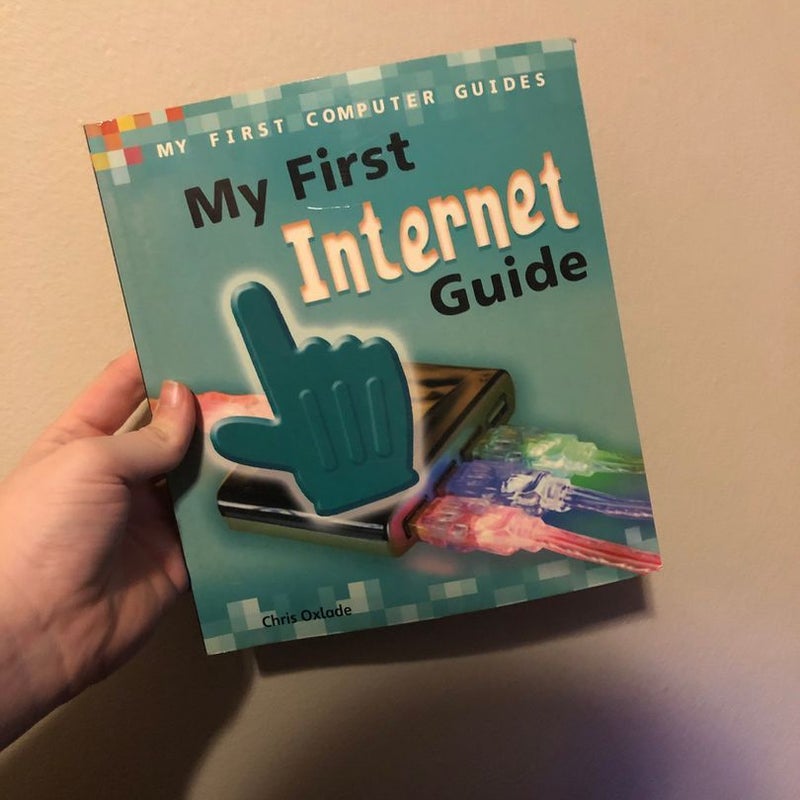 My First Internet Guide