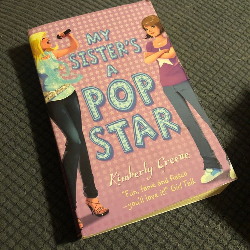 My Sister's a Pop Star