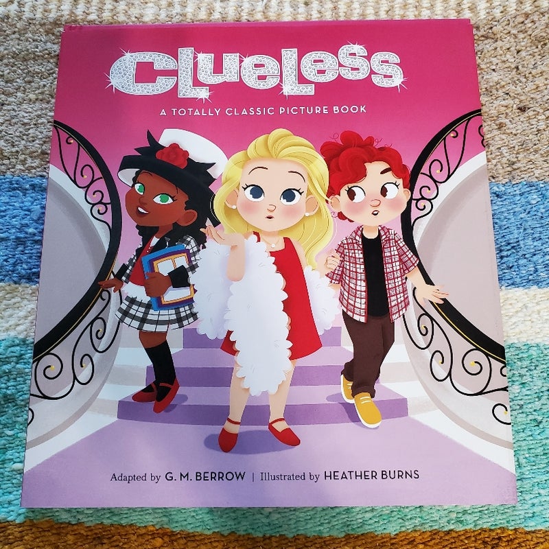 Clueless: a Totally Classic Picture Book