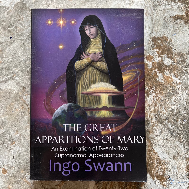 The Great Apparitions of Mary