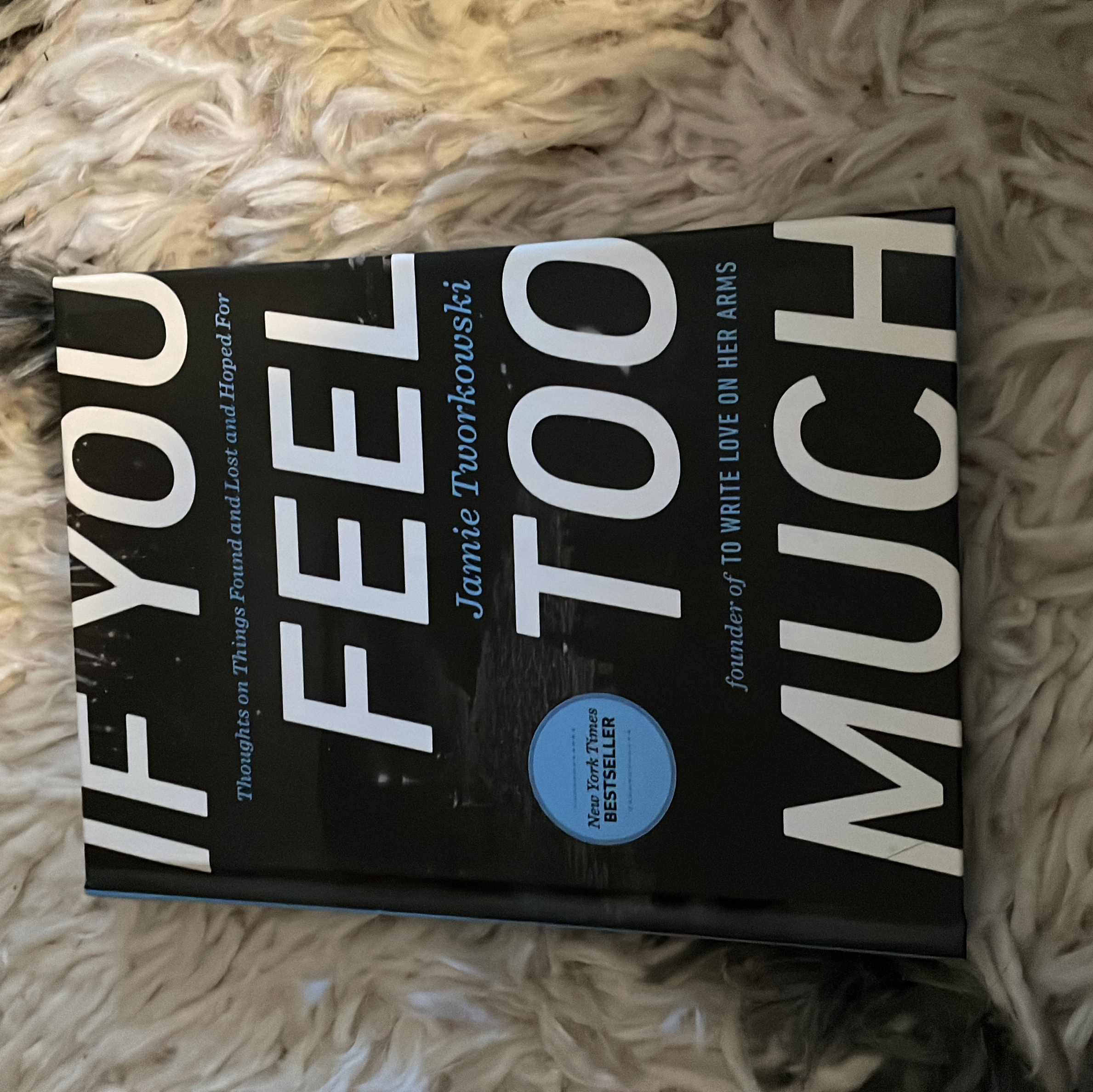 If You Feel Too Much