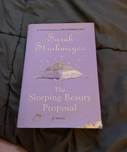 The Sleeping Beauty Proposal