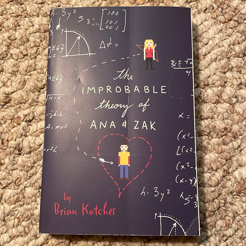 The Improbable Theory of Ana and Zak