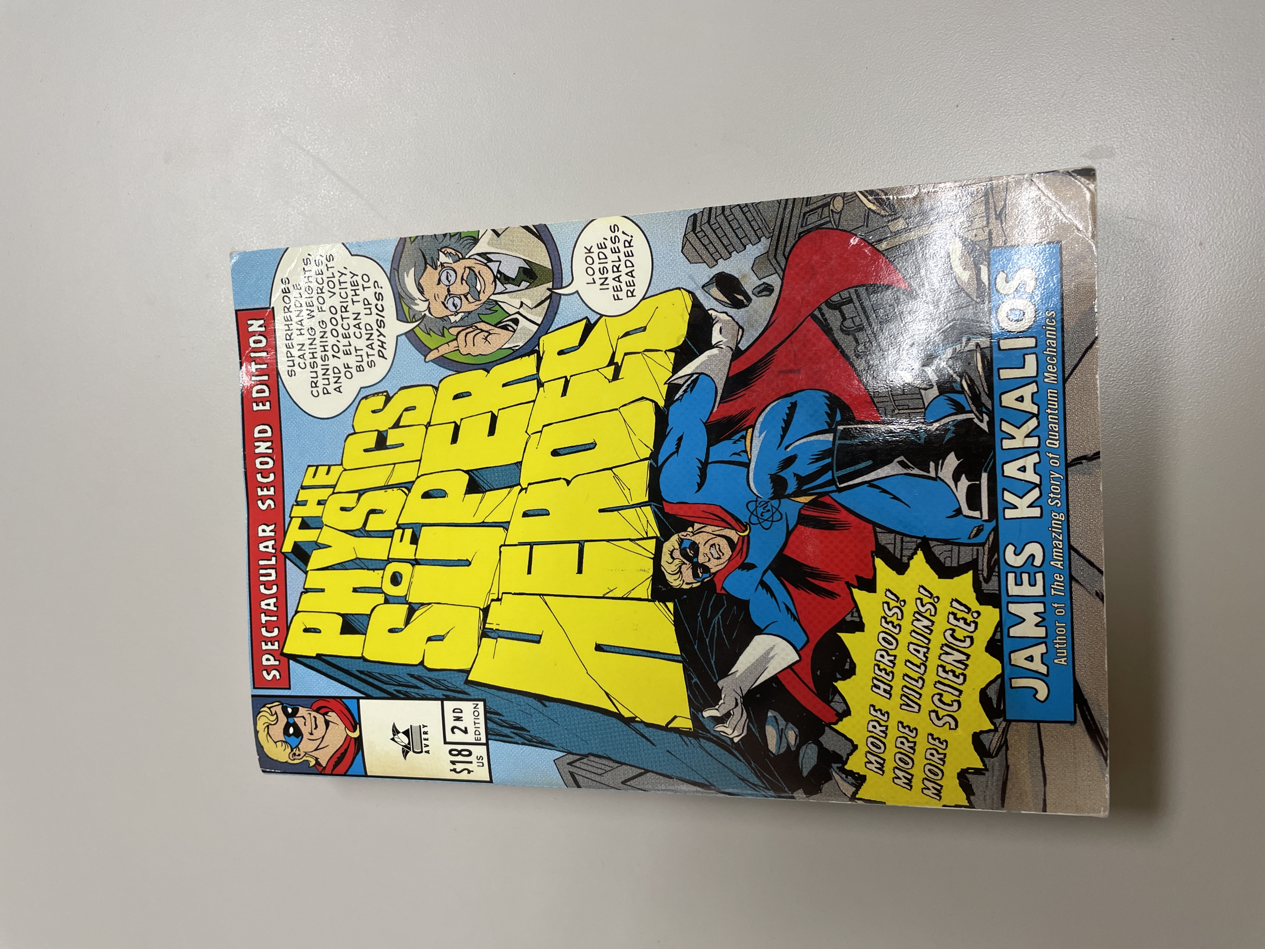 The Physics of Superheroes by James Kakalios
