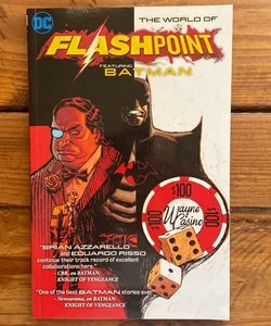 Flashpoint: the World of Flashpoint Featuring Batman
