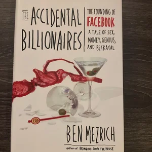 The Accidental Billionaires