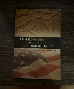 Islamophobia and Anti-Americanism