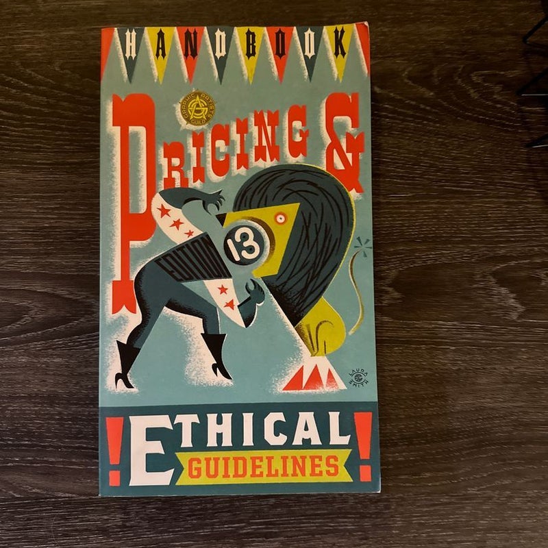 Graphic Artist's Guild Handbook of Pricing and Ethical Guidelines