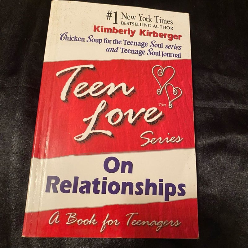 Teen Love, on Relationships