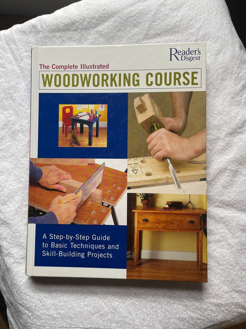 The Complete Illustrated Woodworking Course by Nick Gibbs