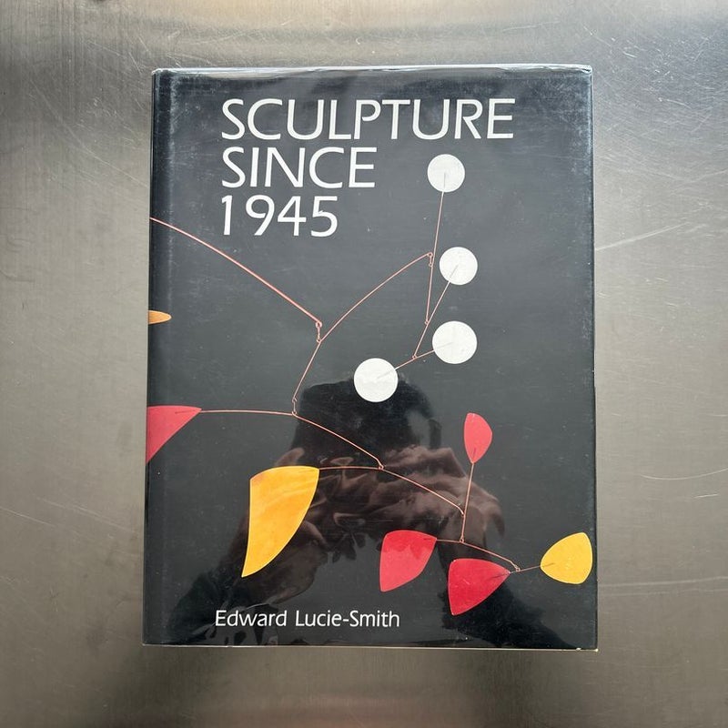 Sculpture since 1945