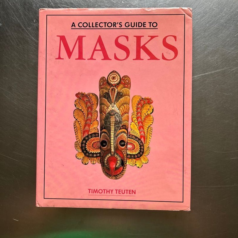 Collector's Guide to Masks