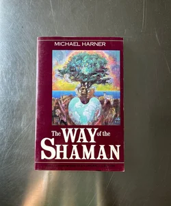 The Way of the Shaman