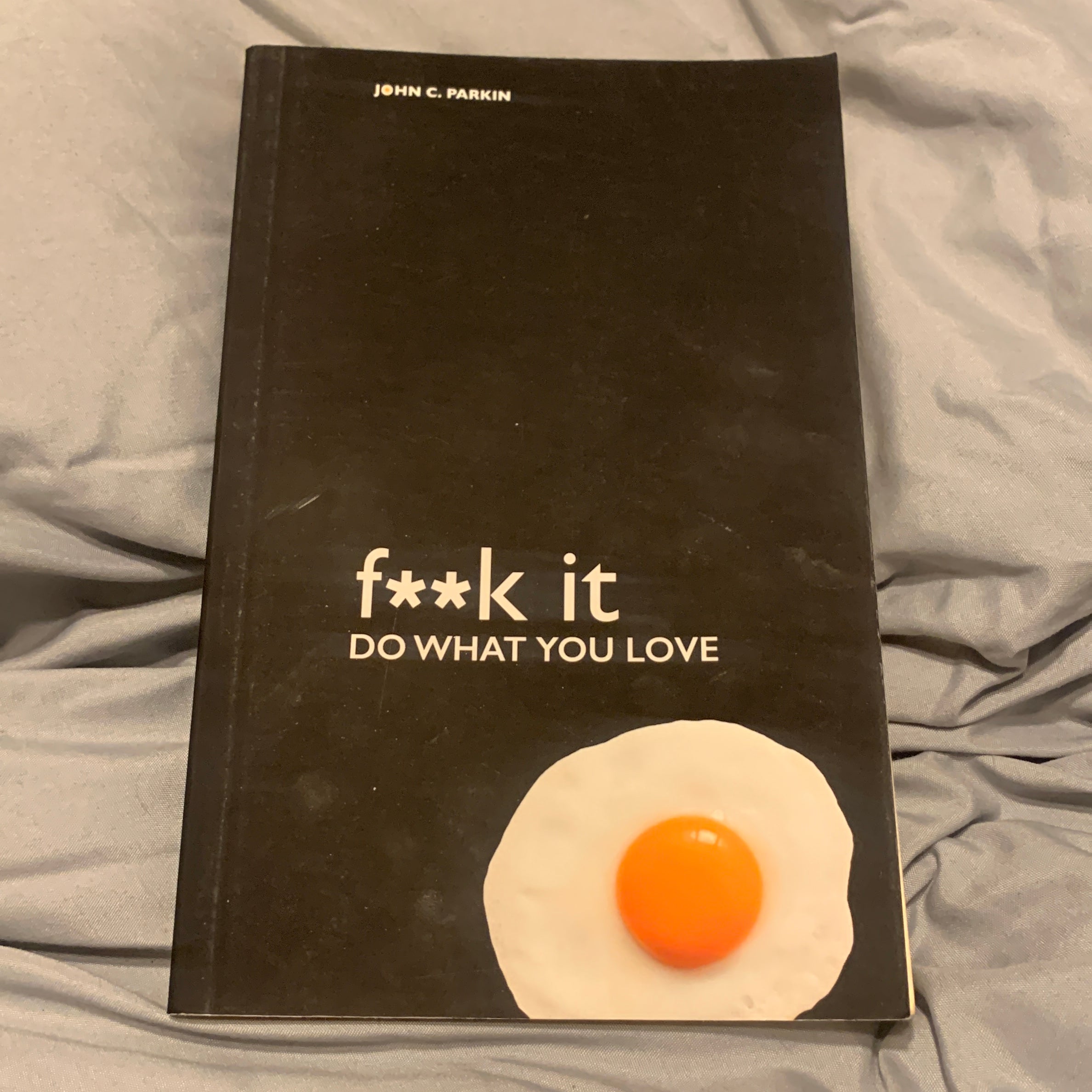 F**k It - Do What You Love