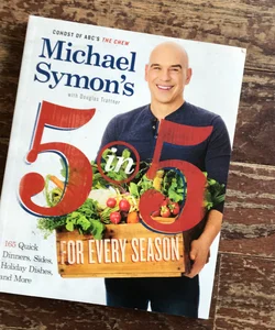 Michael Symon's 5 in 5 for Every Season