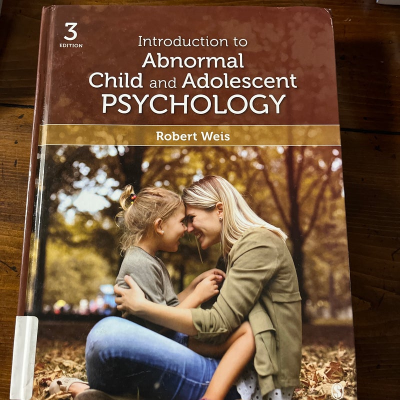 Introduction to Abnormal Child and Adolescent Psychology