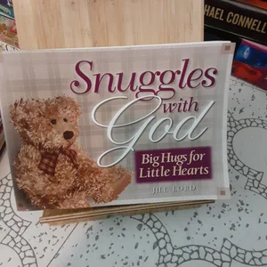 Snuggles with God