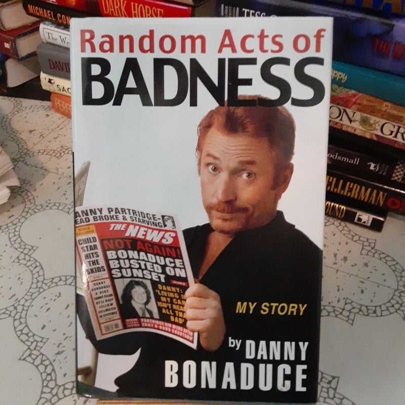 Random Acts of Badness