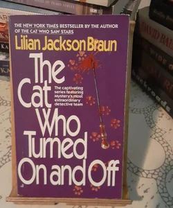 The Cat Who Turned on and Off