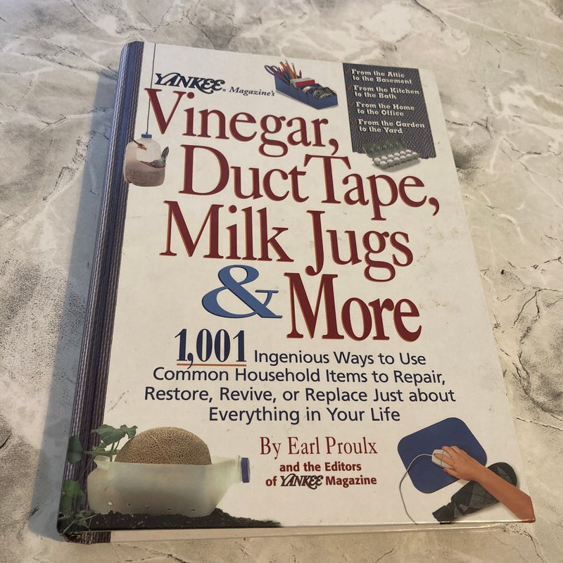 Yankee Magazine's Vinegar, Duct Tape, Milk Jugs and More