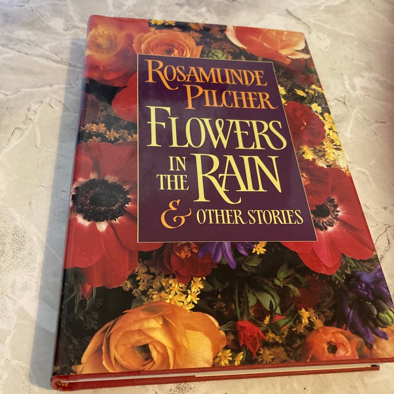 Flowers in the Rain and Other Stories