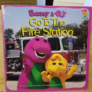 Barney and BJ Go to the Fire Station