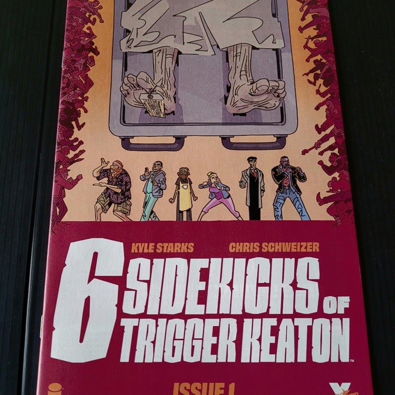 6 Sidekicks Of Trigger Keaton #1