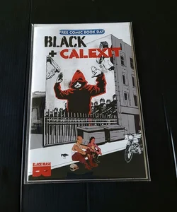 Black + CalExit FCBD 