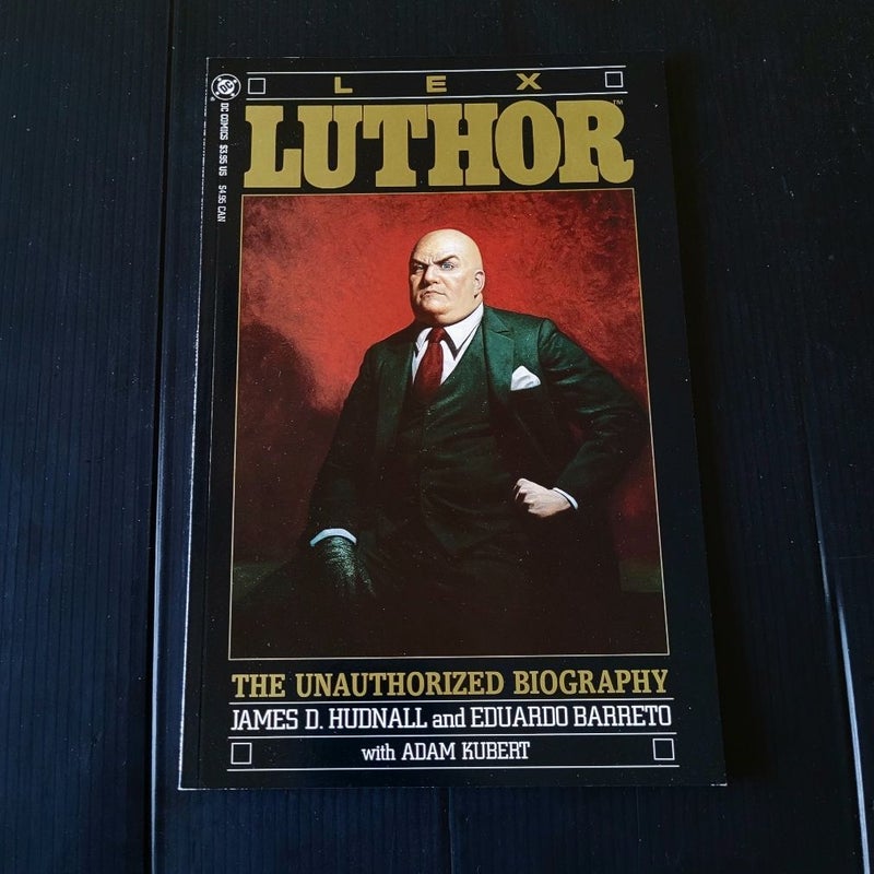 Lex Luthor: The Unauthorized Biography 