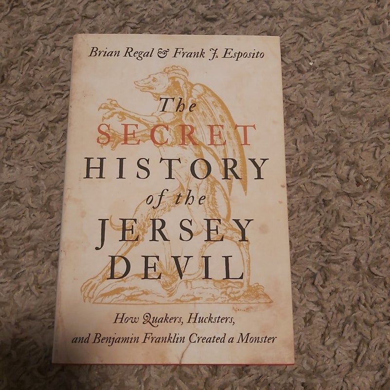 The Secret History of the Jersey Devil