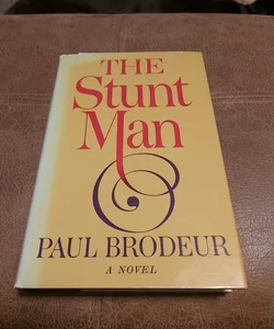 The Stunt Man (First Edition)