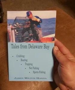Tales from Delaware Bay