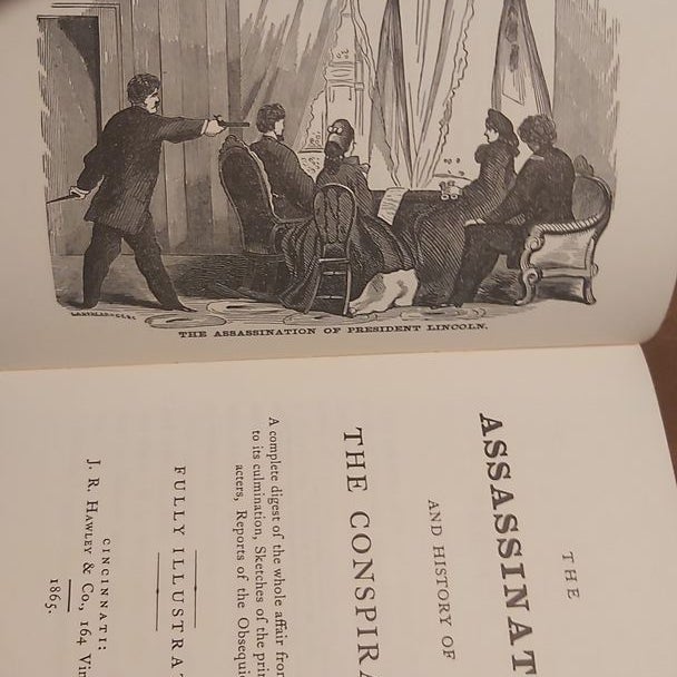 The Assassination and History of the Conspiracy 