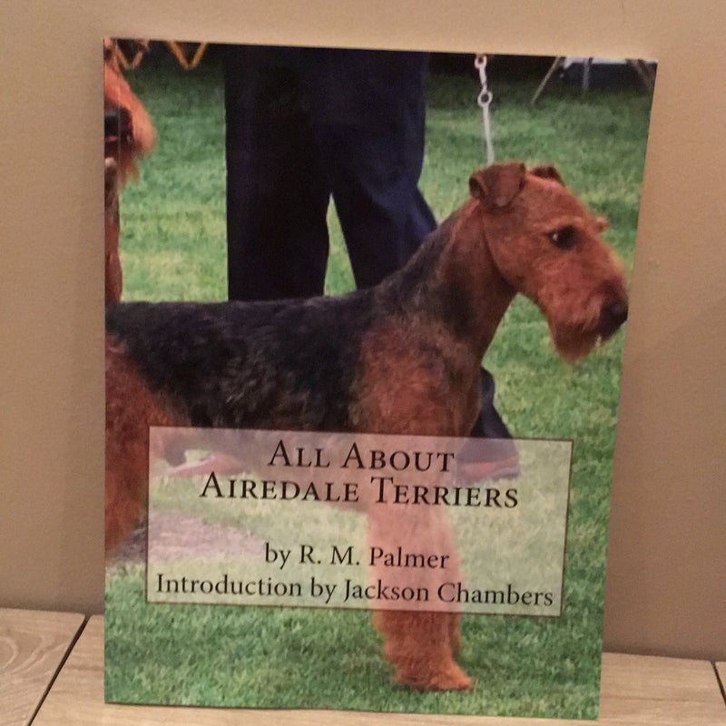 All about Airedale Terriers