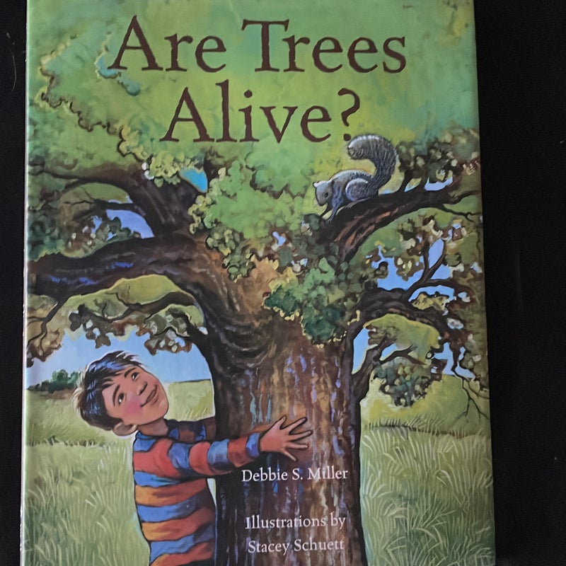 Are Trees Alive?