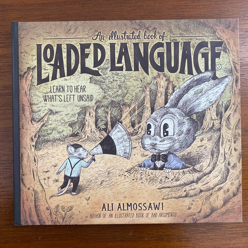 An Illustrated Book of Loaded Language