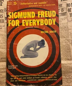 Sigmund Freud for Everybody