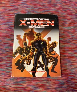 Secrets of the X-Men Revealed
