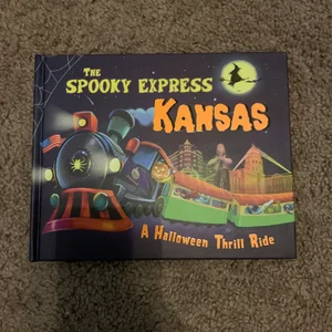 The Spooky Express Kansas