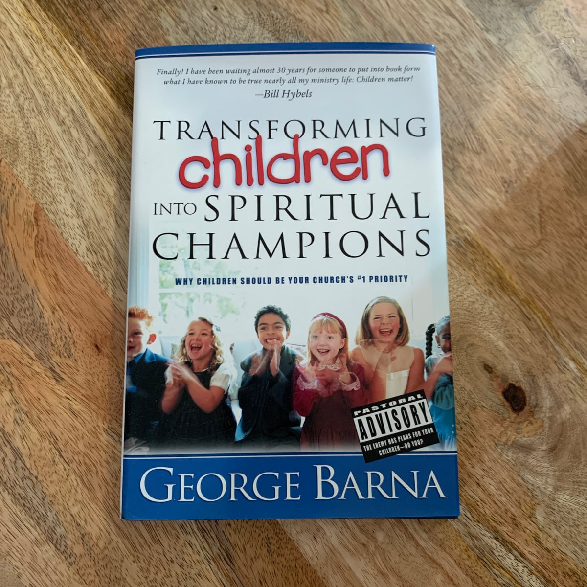 Transforming Children into Spiritual Champions by George Barna