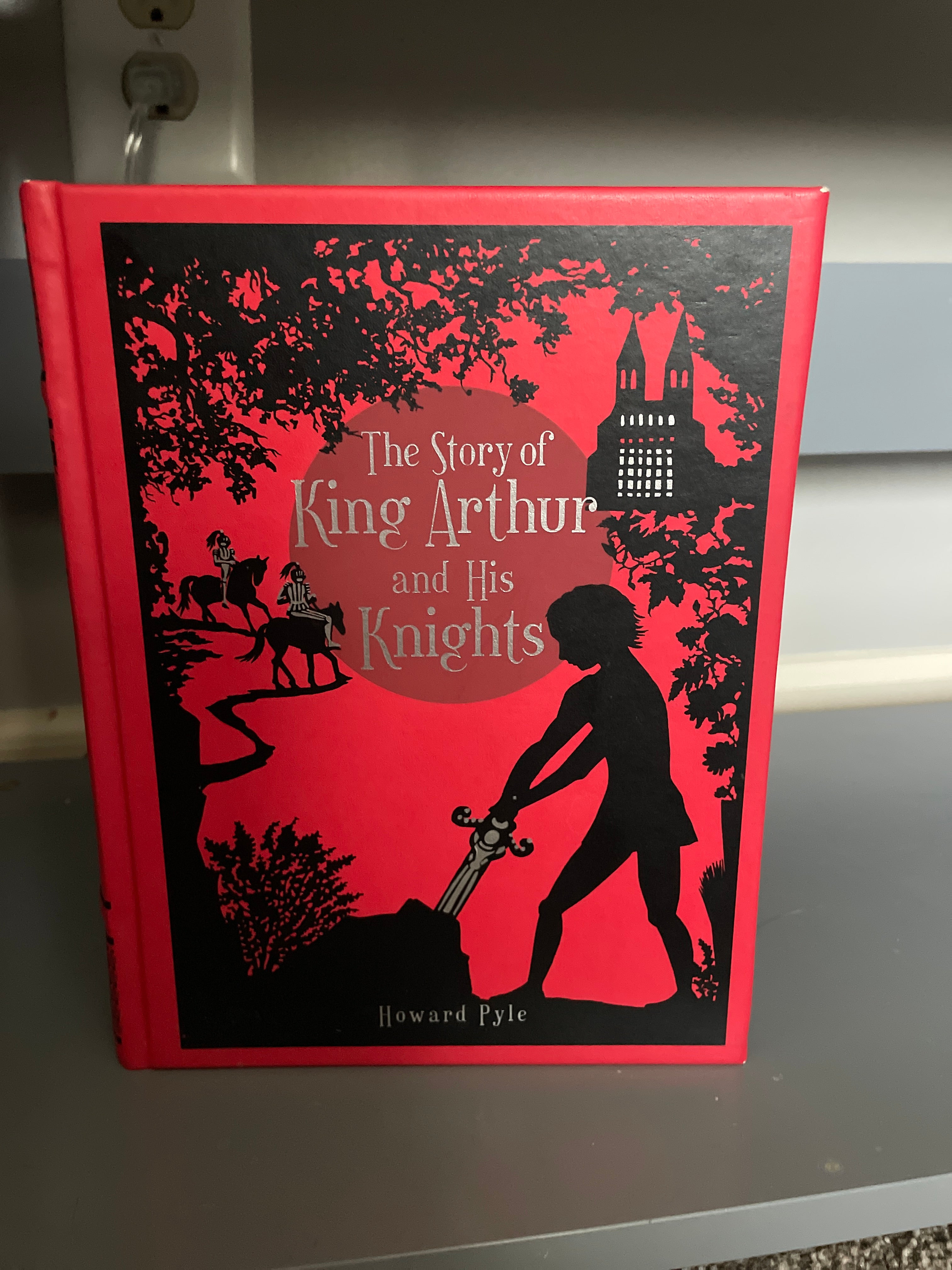 The Story of King Arthur and His Knights