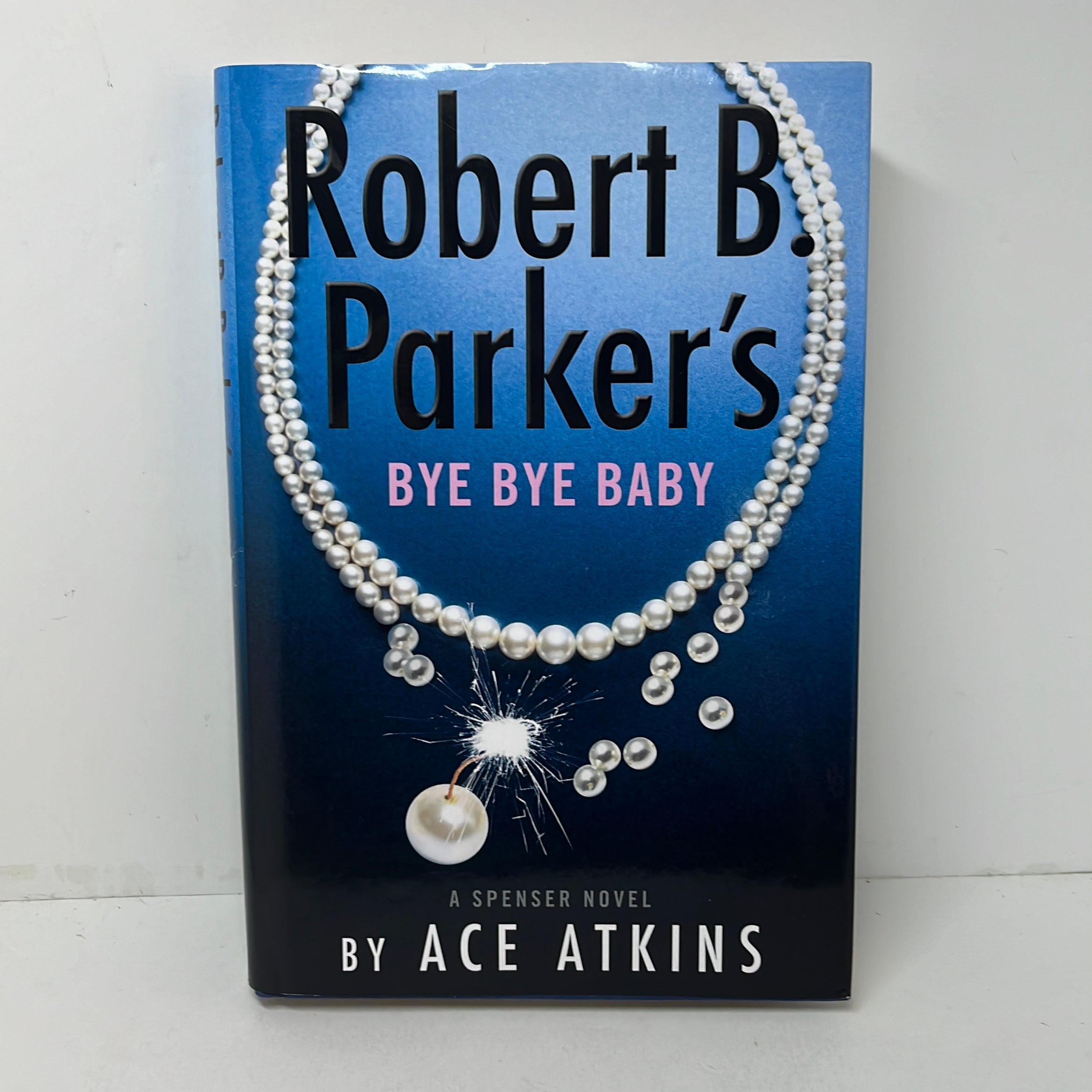 Robert B. Parker's Bye Bye Baby