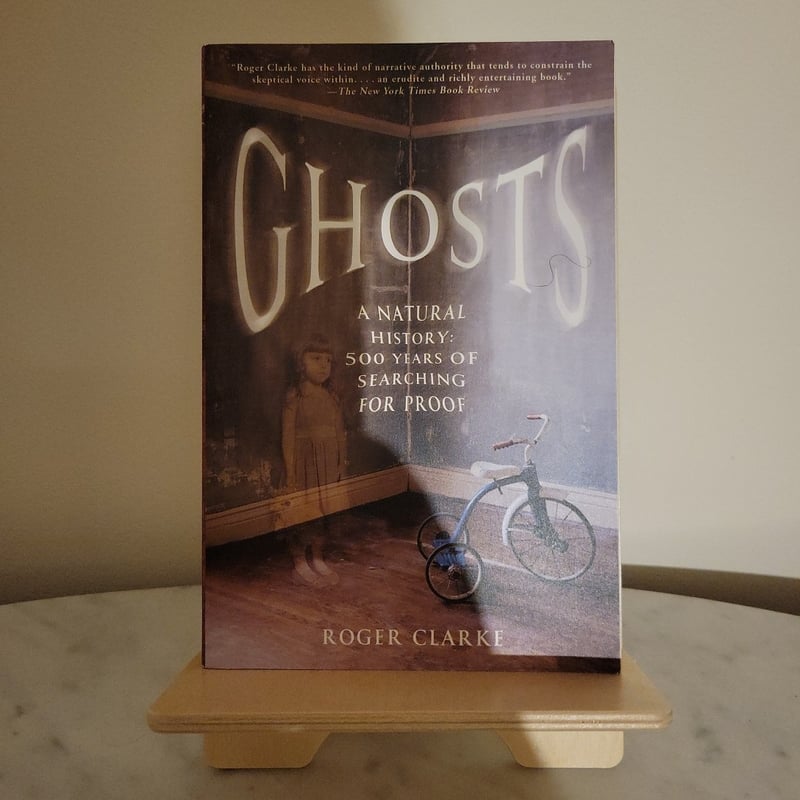 Ghosts: a Natural History by Roger Clarke | Pangobooks