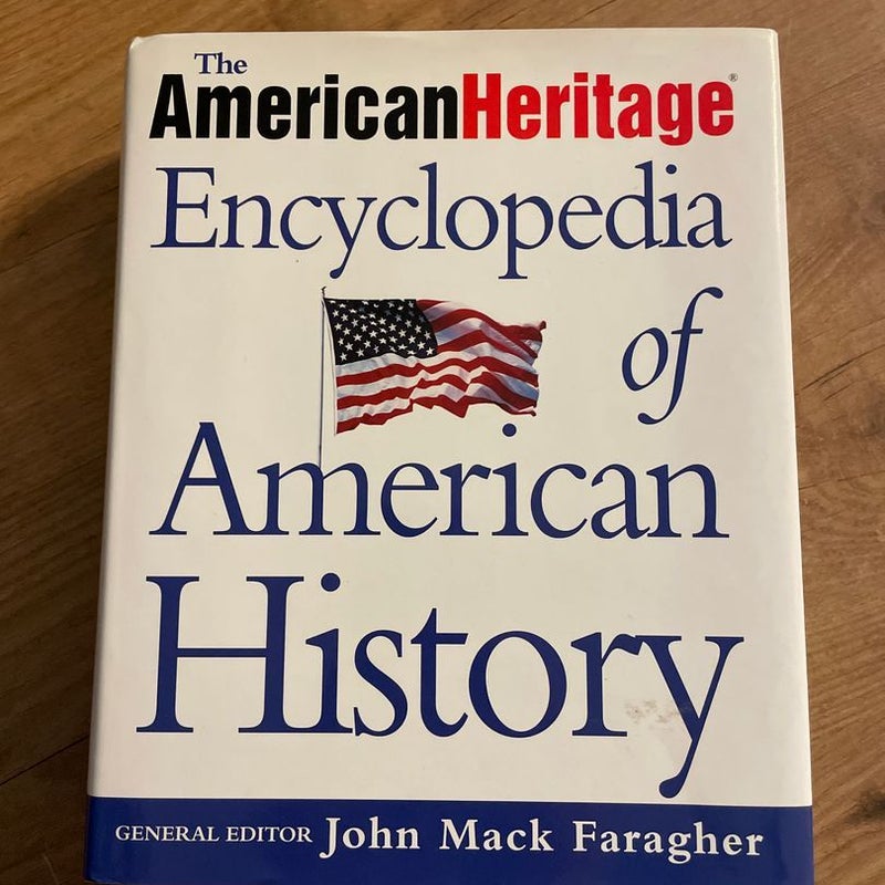 The American Heritage Encyclopedia of American History