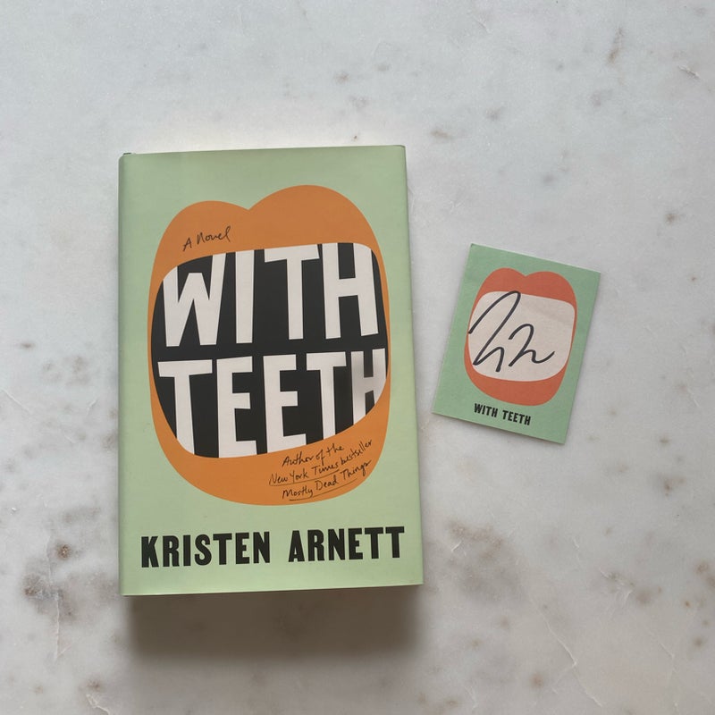 With Teeth (Signed First Edition) 