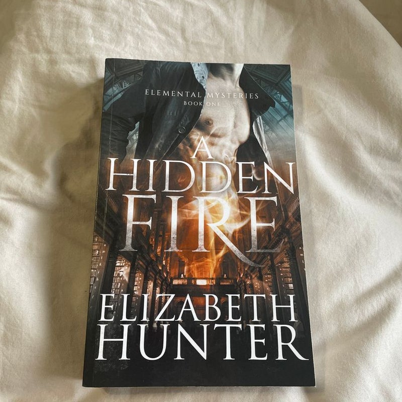 A Hidden Fire