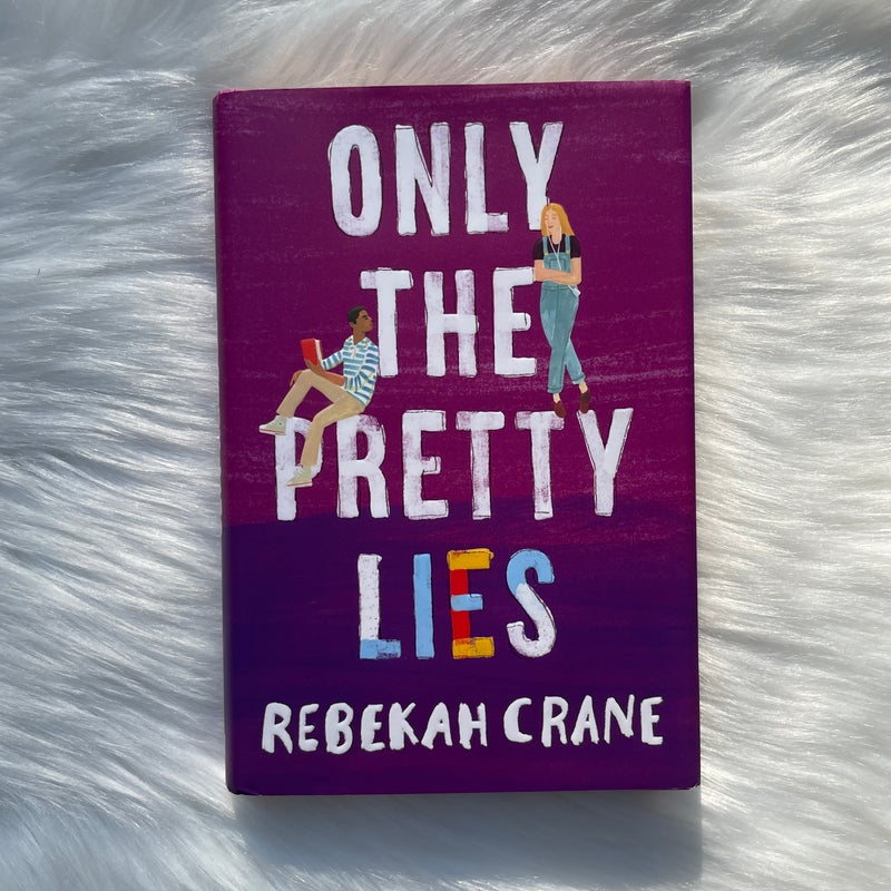 Only the Pretty Lies