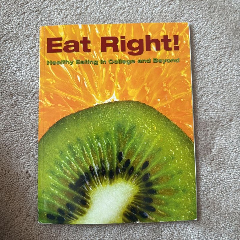 Eat Right!