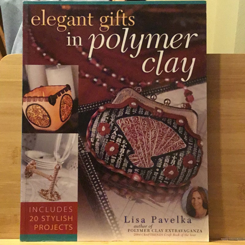 Elegant Gifts in Polymer Clay