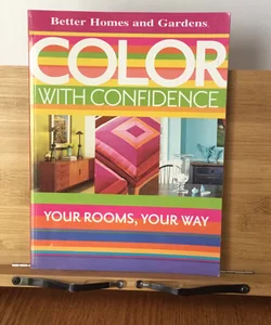 Better Homes and Gardens Color with Confidence